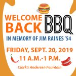 WElcome back BBQ will be on Friday September 20, 2019 from 11:00 am till 1:00 pm by the Clark College Andersen Fountain