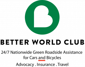 Better World Club 24/7 Nationwide Green Roadside assistance for cars and bicycles. Advocacy. Insurance. Travel.