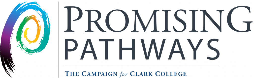 promising pathways is a $30 million fundraising campaign at Clark College.