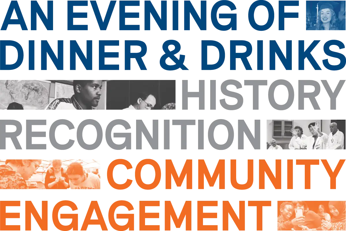 An evening of dinner & drinks, history recognition, community engagement